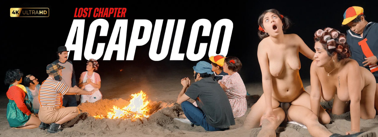 Chibolo +18 Cap- V - Orgia en Acapulco